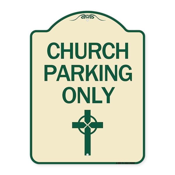 Signmission Church Parking Only Cross Symbol Heavy-Gauge Aluminum Architectural Sign, 24" x 18", TG-1824-24268 A-DES-TG-1824-24268 - main